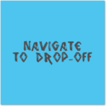 Navigate to Drop-off